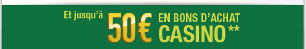 Et jusqu'a 50€ EN BONS D'ACHAT