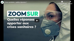 Quelles réponses apporter aux crises sanitaires ? - VIDÉO - Nouvelle fenêtre