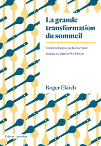 La grande transformation du sommeil