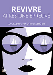 Livre Revivre aprÃ¨s une Ã©preuve aux Ã©ditions Sciences Humaines