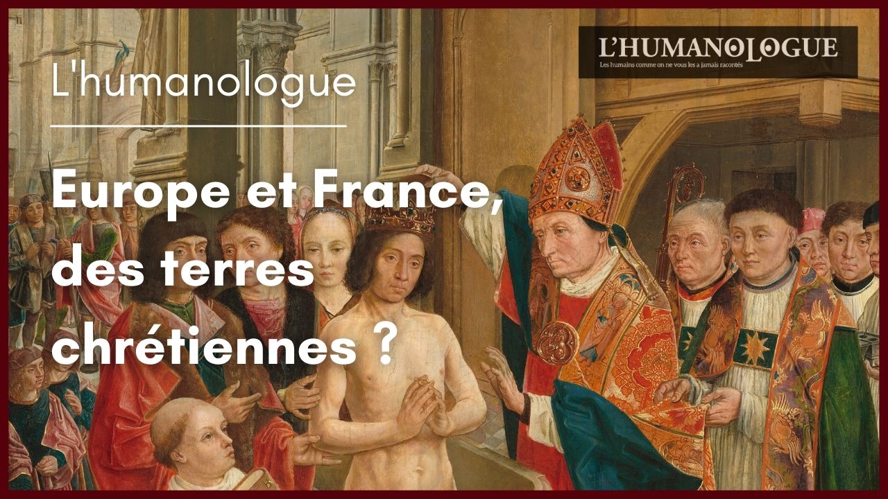 L'Europe et la France sont-elles des terres chrÃ©tiennes ?
