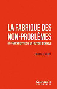 La fabrique des non-problÃ¨mes