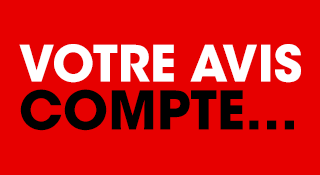 Votre avis compte…